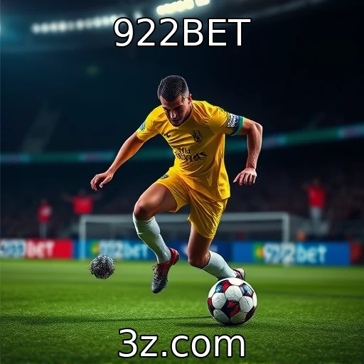 922BET Descubra as Melhores Estratégias para Apostar em Partidas de Futebol